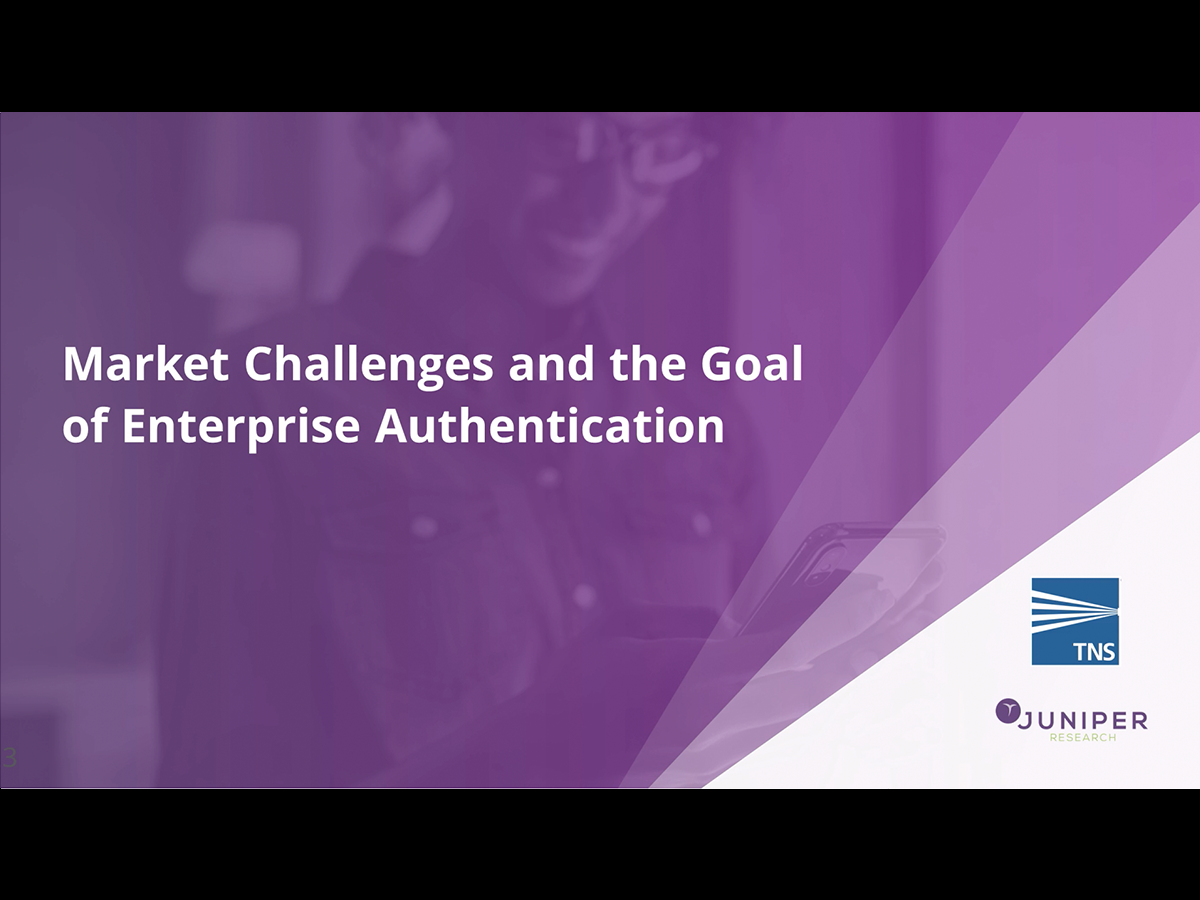 Market Challenges and the Goal of Enterprise Authentication webinar